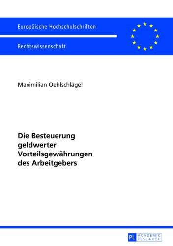 Cover image for Die Besteuerung Geldwerter Vorteilsgewaehrungen Des Arbeitgebers