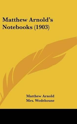 Cover image for Matthew Arnold's Notebooks (1903)