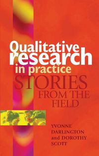 Cover image for Qualitative research in practice Stories from the field: Stories from the field