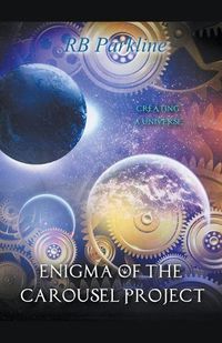 Cover image for Enigma of the Carousel Project