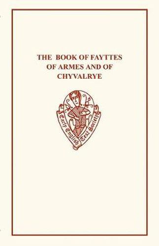 Christine de Pisan: The Book of Fayttes of Armes and of Chyualrye