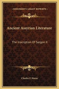 Cover image for Ancient Assyrian Literature: The Inscription of Sargon II