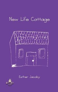 Cover image for New Life Cottage