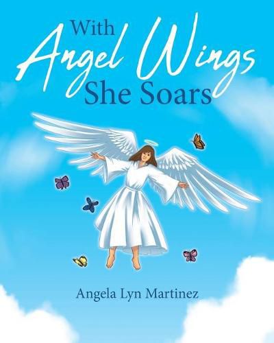 Cover image for With Angel Wings She Soars