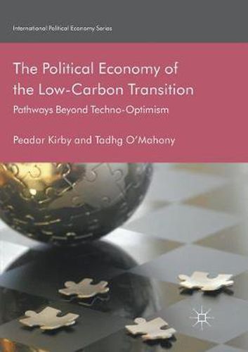 Cover image for The Political Economy of the Low-Carbon Transition: Pathways Beyond Techno-Optimism