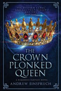 Cover image for The Crown Plonked Queen