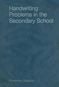 Cover image for Handwriting Problems in the Secondary School