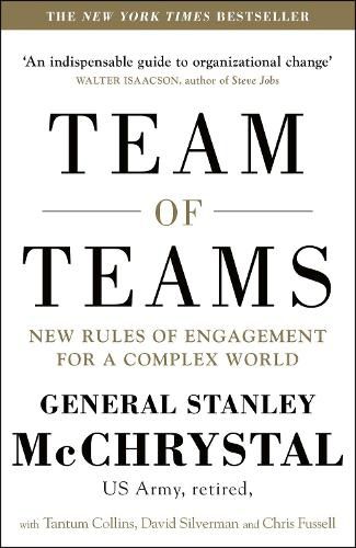 Cover image for Team of Teams: New Rules of Engagement for a Complex World