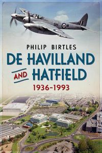 Cover image for De Havilland and Hatfield 1936-1993