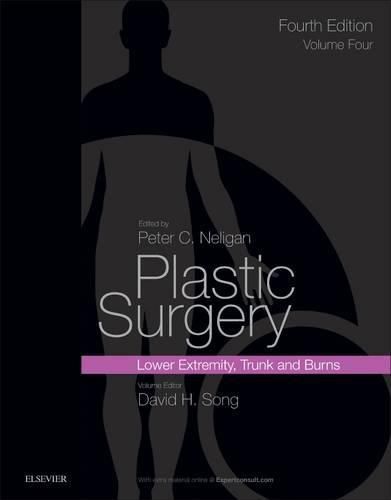 Cover image for Plastic Surgery: Volume 4: Trunk and Lower Extremity