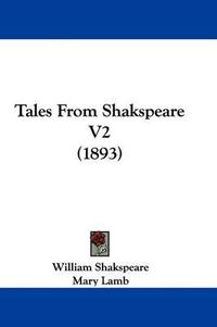 Cover image for Tales from Shakspeare V2 (1893)