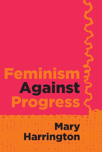 Cover image for Feminism Against Progress