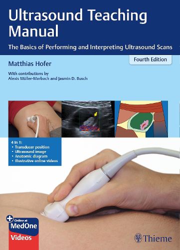 Cover image for Ultrasound Teaching Manual: The Basics of Performing and Interpreting Ultrasound Scans