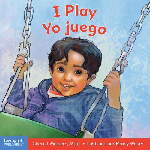 I Play/Yo Juego: A Book about Discovery and Cooperation/Un Libro Sobre Descubrimiento Y Cooperacion