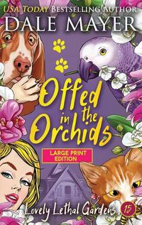 Cover image for Offed in the Orchids