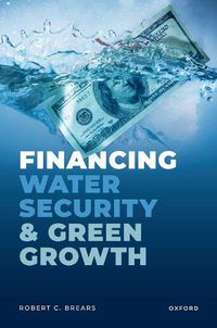 Cover image for Financing Water Security and Green Growth