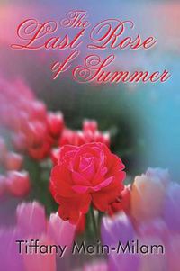 Cover image for The Last Rose of Summer