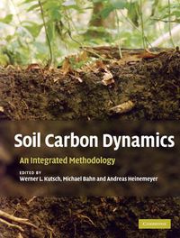 Cover image for Soil Carbon Dynamics: An Integrated Methodology