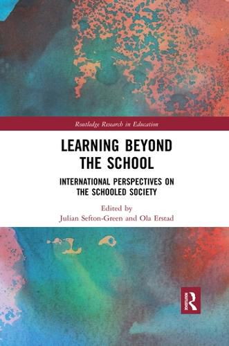 Cover image for Learning Beyond the School: International Perspectives on the Schooled Society