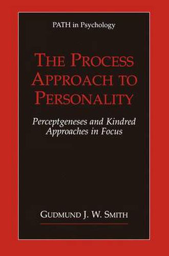 Cover image for The Process Approach to Personality: Perceptgeneses and Kindred Approaches in Focus