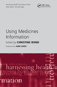 Cover image for Using Medicines Information