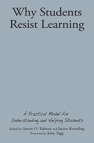 Cover image for Why Students Resist Learning: A Practical Model for Understanding and Helping Students