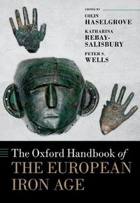 Cover image for The Oxford Handbook of the European Iron Age