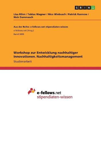 Cover image for Workshop zur Entwicklung nachhaltiger Innovationen. Nachhaltigkeitsmanagement