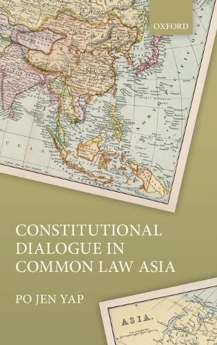 Cover image for Constitutional Dialogue in Common Law Asia