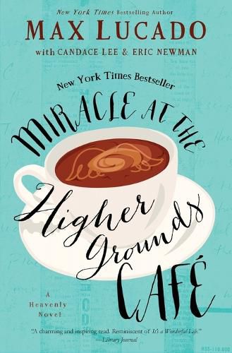 Cover image for Miracle at the Higher Grounds Cafe