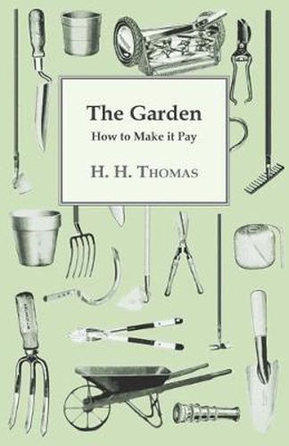 The Garden: How To Make It Pay