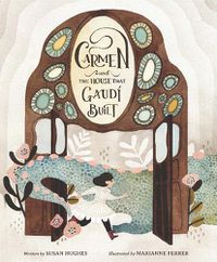 Cover image for Carmen and the House That Gaudi Built