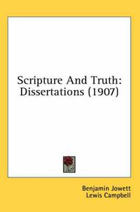 Cover image for Scripture and Truth: Dissertations (1907)