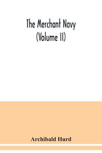 Cover image for The merchant navy (Volume II)