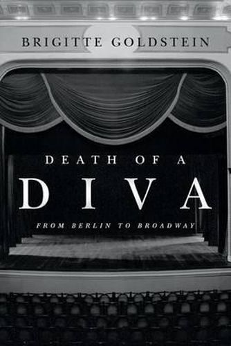 Cover image for Death of a Diva: From Berlin to Broadway