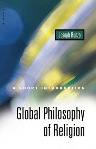 Cover image for Global Philosophy of Religion: A Short Introduction