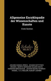 Cover image for Allgemeine Encyklopadie der Wissenschaften und Kunste