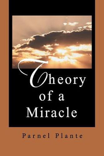 Cover image for Theory of a Miracle