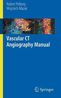 Cover image for Vascular CT Angiography Manual