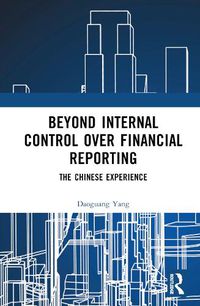 Cover image for Beyond Internal Control over Financial Reporting