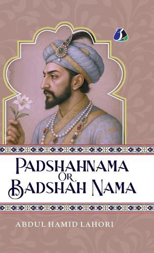 Cover image for Badshah Nama