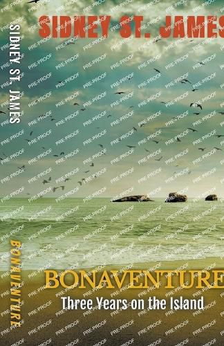 Bonaventure - Three Years on the Island