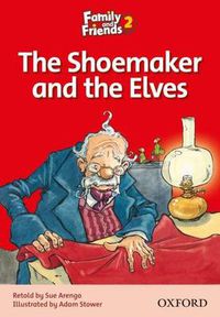 Cover image for Family and Friends Readers 2: The Shoemaker and the Elves