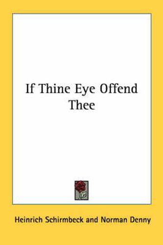 If Thine Eye Offend Thee