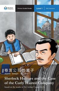 Cover image for Sherlock Holmes and the Case of the Curly Haired Company: Mandarin Companion Graded Readers Level 1