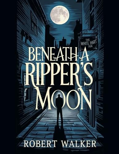 Cover image for Beneath a Ripper's Moon