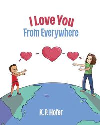 Cover image for I Love You From Everywhere