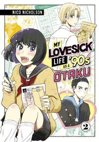 Cover image for My Lovesick Life as a '90s Otaku 2