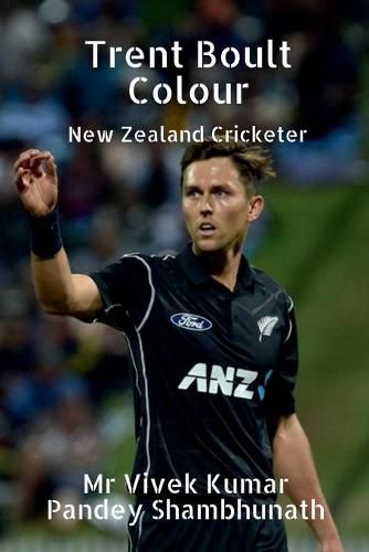 Trent Boult Colour: New Zealand Cricketer