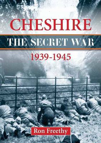 Cover image for Cheshire: The Secret War 1939-1945